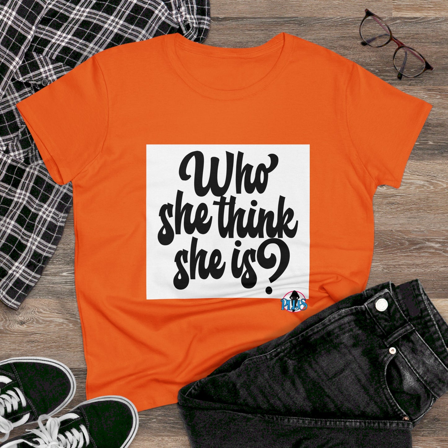 Who She Think She Is? Women's Midweight Cotton Tee