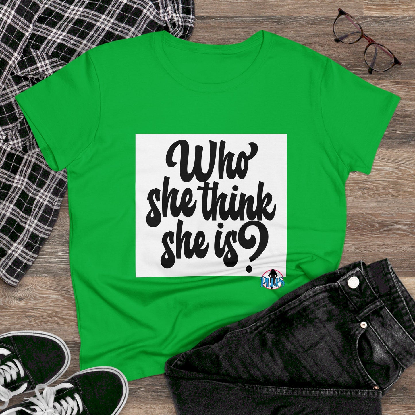 Who She Think She Is? Women's Midweight Cotton Tee