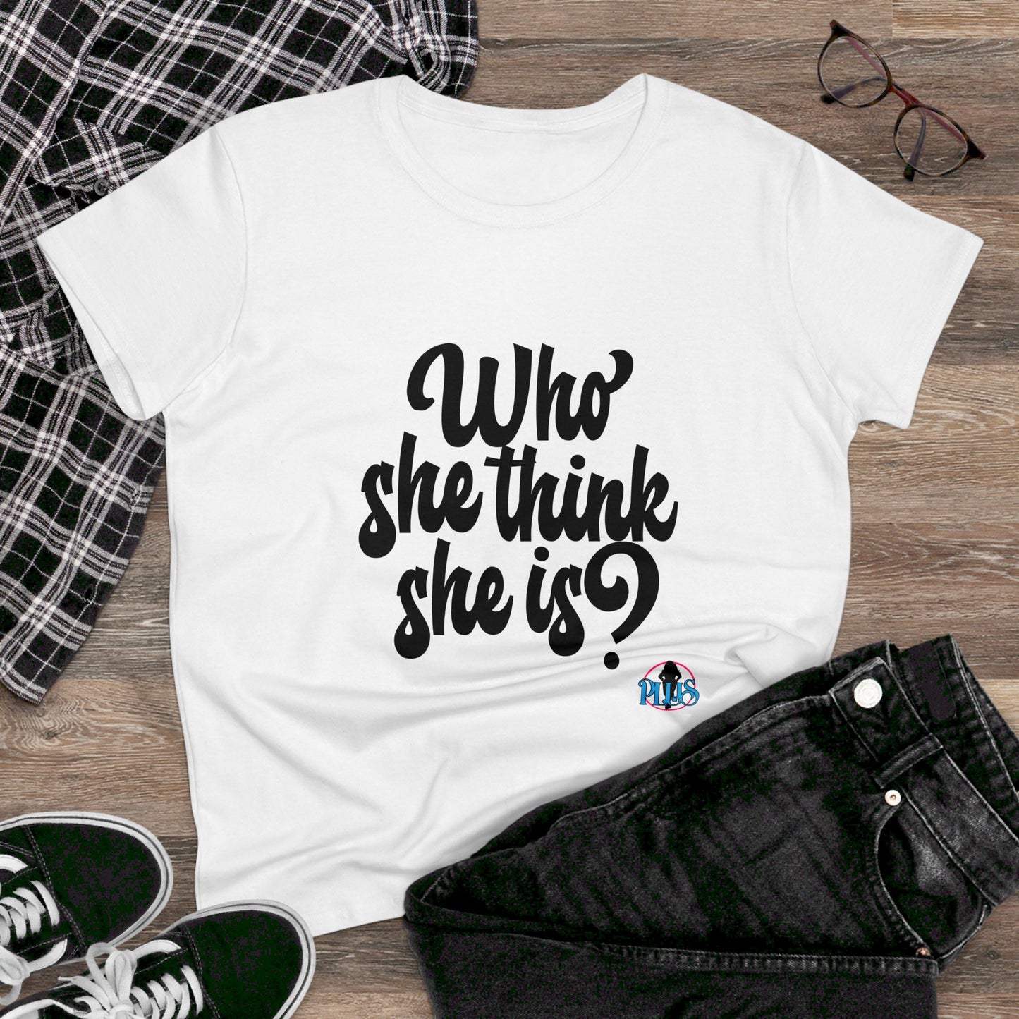 Who She Think She Is? Women's Midweight Cotton Tee