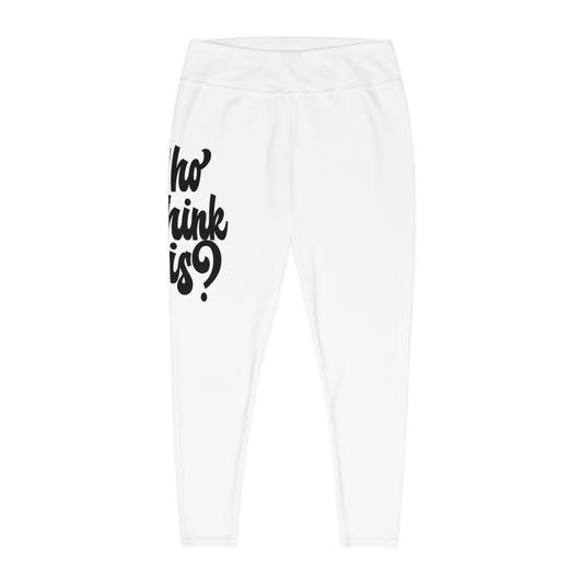 Who She Think She is? Plus Size Leggings (Extended Size)