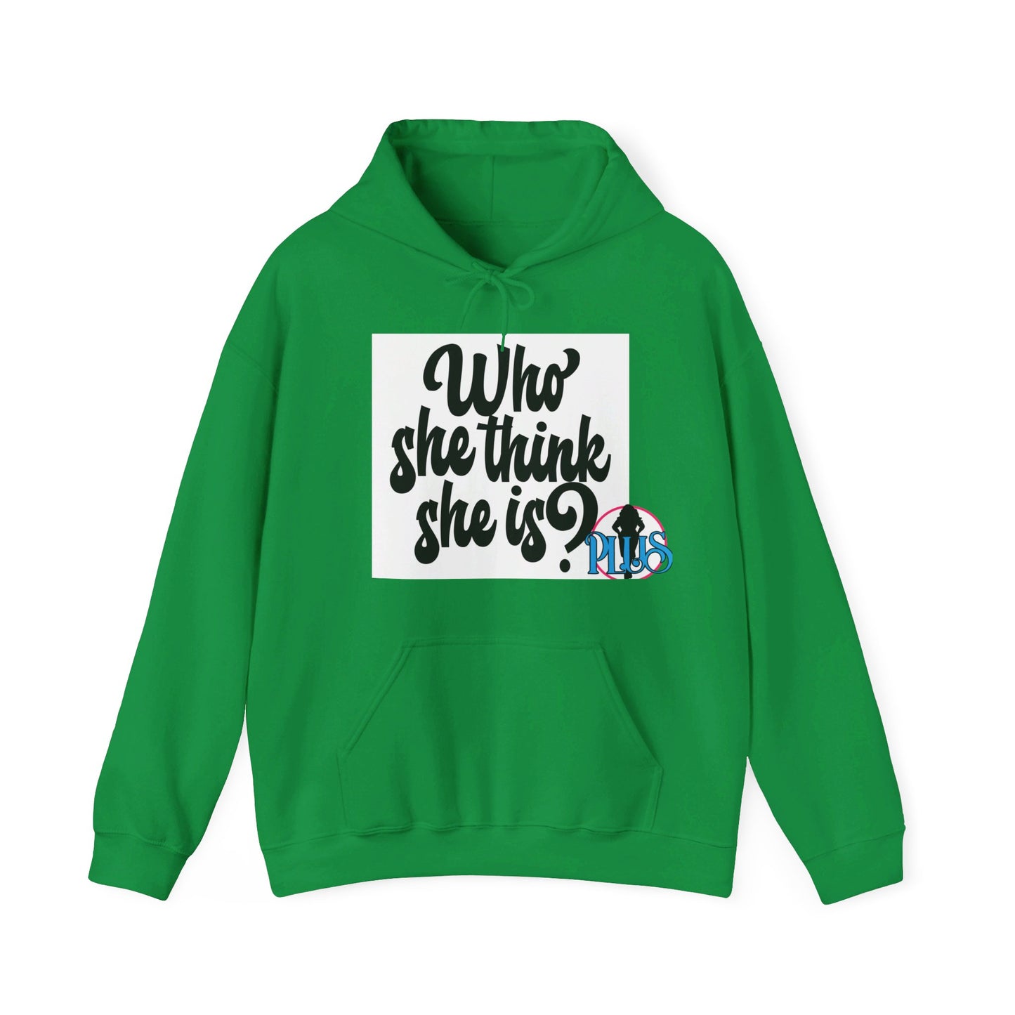 Who She Think She Is? Unisex Hoodie