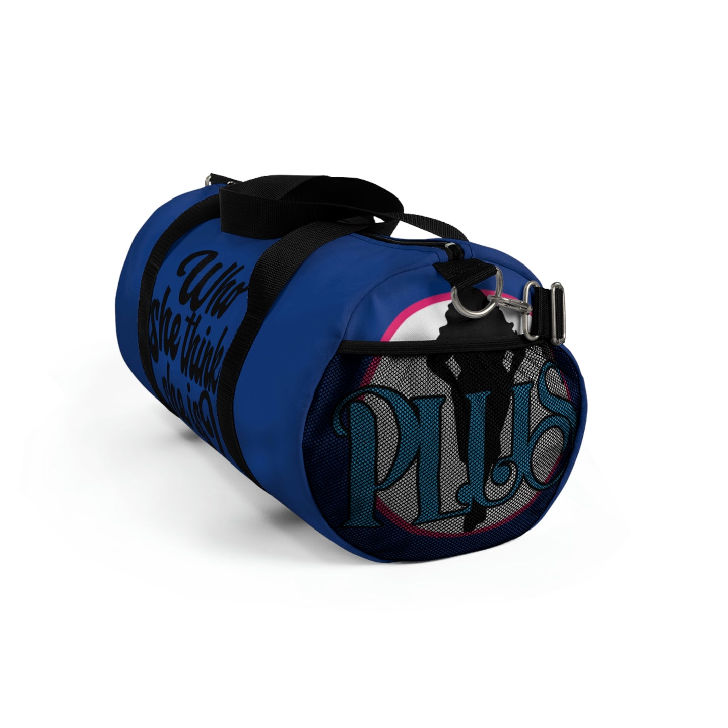 Who She Think She Is? On the Go Duffel Bag- Chill Blue
