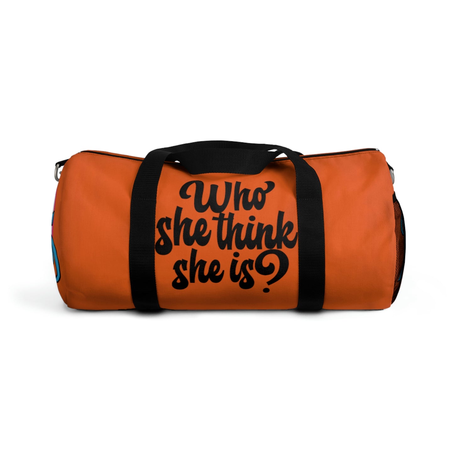 Who She Think She Is? On the Go Duffel Bag - Vibrant Orange