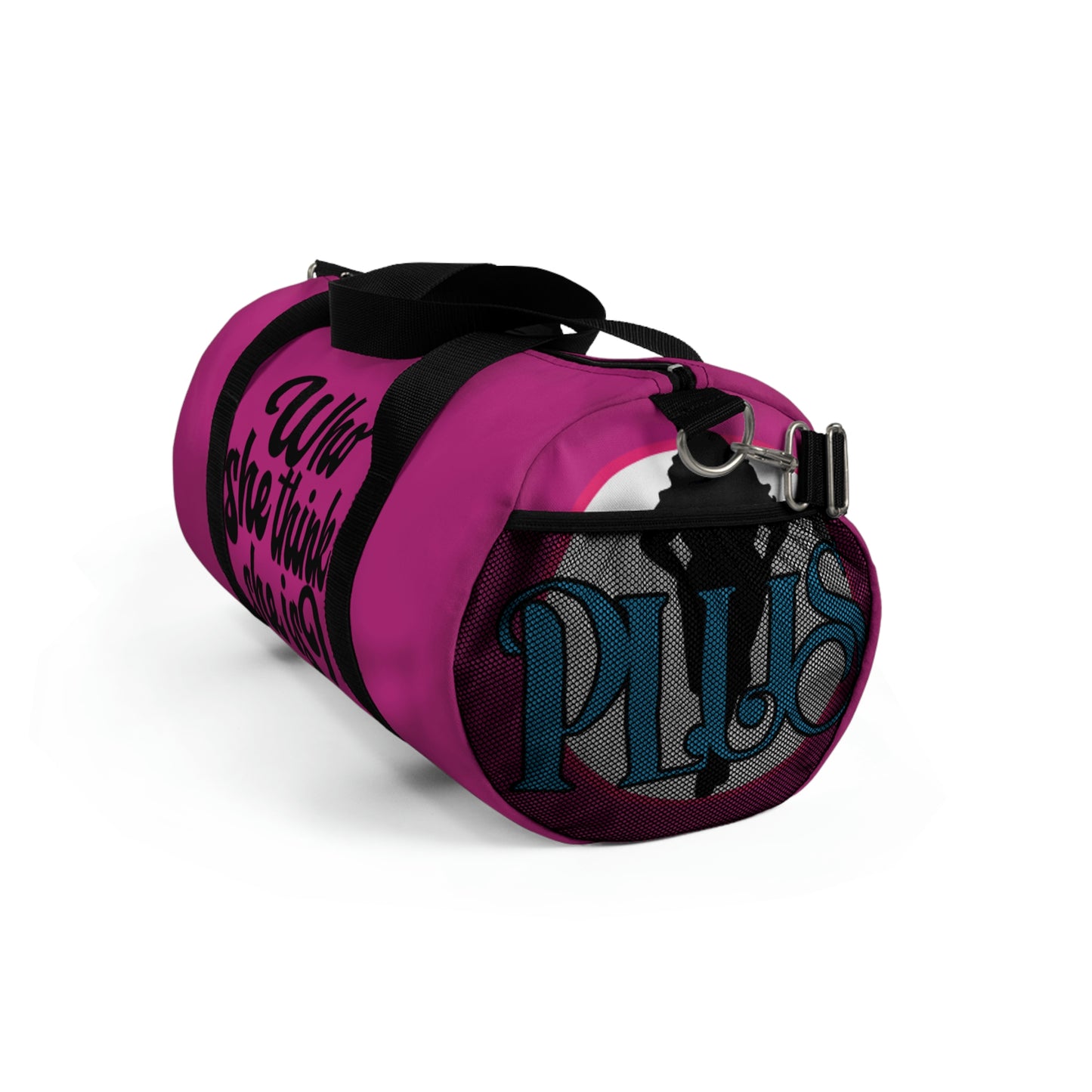 Who She Think She Is? Duffel Bag - Pretty in Pink
