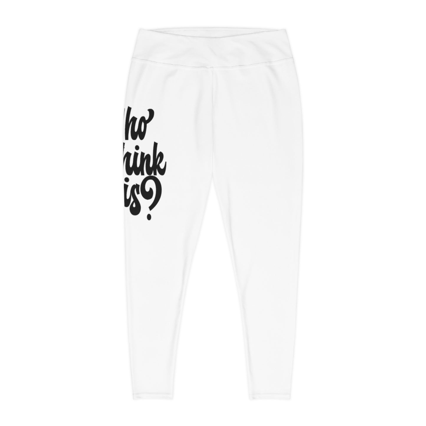 Who She Think She is? Plus Size Leggings (AOP)